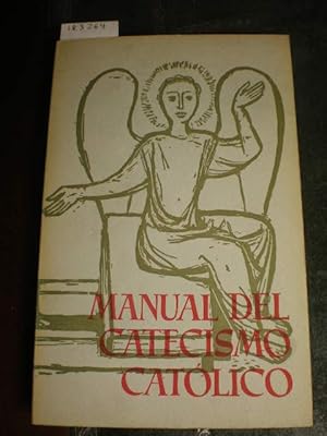 Seller image for Manual del Catecismo Catlico. Tomo Segundo. Dios y nuestra redencin. Temas 22-44 for sale by Librera Antonio Azorn