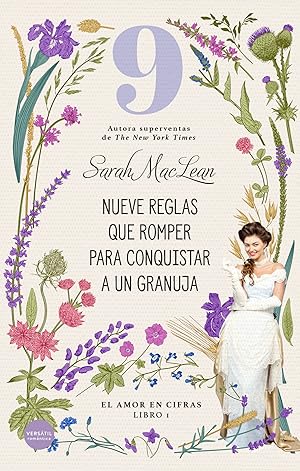 Seller image for Nueve reglas que romper para conquistar a un granuja El amor en cifras. Libro 1 for sale by Imosver