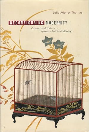 Immagine del venditore per Reconfiguring Modernity. Concepts of Nature in Japanese Political Ideology. venduto da Asia Bookroom ANZAAB/ILAB