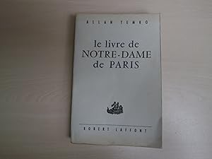 Seller image for LE LIVRE DE NOTRE DAME DE PARIS for sale by Le temps retrouv
