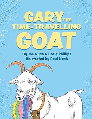 Image du vendeur pour Gary the Time-Travelling Goat mis en vente par moluna