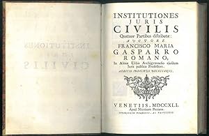 Institutiones juris civilis. Quatuor Partibus distributae. Additis indicibus necessariis.