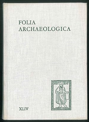 Folia archaeologica. XLIV.