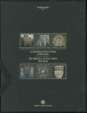 La Basilica di San Vitale a Ravenna. The Basilica of San Vitale Ravenna. Vol. I: Saggi - Sages. V...