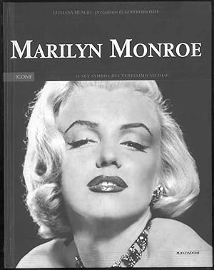 Seller image for Marilyn Monroe. Il sex-simbol del ventesimo secolo. Prefazione di Goffredo Fofi. for sale by Studio Bibliografico Orfeo (ALAI - ILAB)