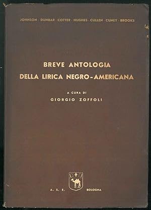 Breve antologia della lirica negro-americana. A cura di Giorgio Zoffoli.