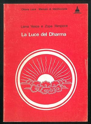 La Luce del Dharma.