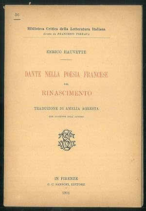 Dante nella poesia francese del rinascimento.