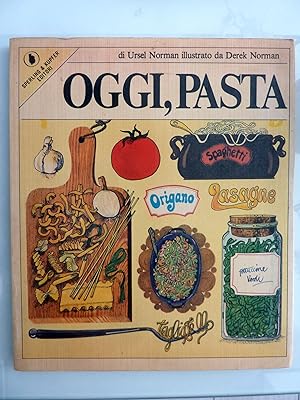 Seller image for OGGI, PASTA for sale by Historia, Regnum et Nobilia