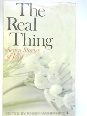 Immagine del venditore per The Real Thing: Seven Stories of Love venduto da World of Rare Books