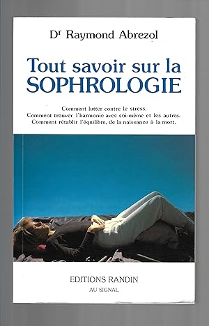 Image du vendeur pour Tout savoir sur la sophrologie mis en vente par Bouquinerie Le Fouineur