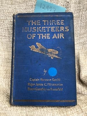 Seller image for The Three Musketeers of the Air for sale by Anytime Books