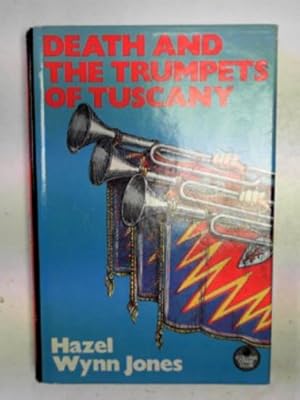 Seller image for Death and the trumpets of Tuscany for sale by Cotswold Internet Books