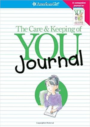The Care & Keeping of You Journal