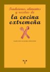 Imagen del vendedor de Tradiciones, alimentos y recetas de la cocina extremea a la venta por Agapea Libros