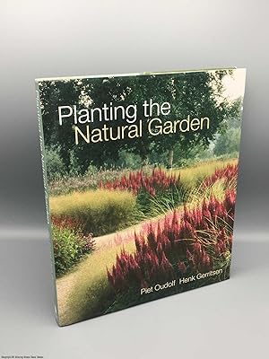 Image du vendeur pour Planting the Natural Garden mis en vente par 84 Charing Cross Road Books, IOBA