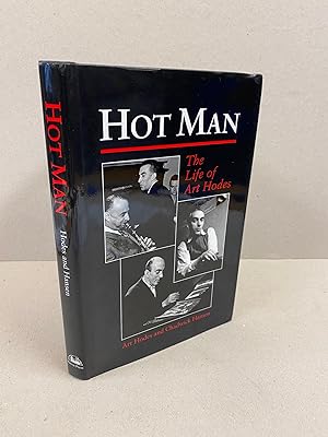Seller image for Hot Man: The Life of Art Hodes for sale by Kerr & Sons Booksellers ABA