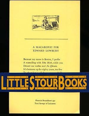 Bild des Verkufers fr A Macaronic for Edward Lowbury (Phoenix Broadsheet Number 391). zum Verkauf von Little Stour Books PBFA Member