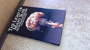 Seller image for Light of Many Suns: The Meaning of the Bomb for sale by BoundlessBookstore