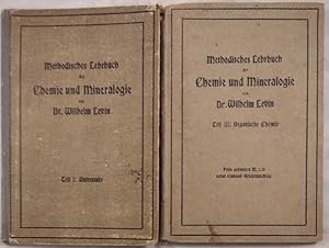 Methodisches Lehrbuch der Chemie und Mineralogie für Realgymnasien [Teil 1 und 3]. Teil 1: Unters...