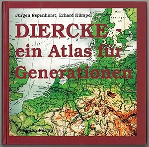 ATLANTEN. - Espenhorst, Jürgen und Erhard Kümpel. Diercke - ein Atlas für Generationen. Hintergrü...