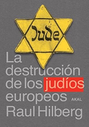 Imagen del vendedor de LA DESTRUCCION DE LOS JUDIOS EUROPEOS. a la venta por TraperaDeKlaus