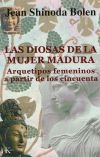 Las diosas de la mujer madura: arquetipos femeninos a partir de los cincuenta