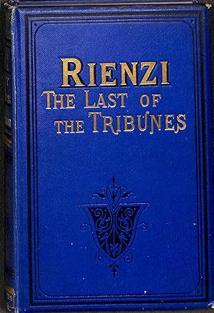 Bild des Verkufers fr Rienzi The Last of the Tribunes zum Verkauf von WeBuyBooks