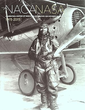 Seller image for NACA NASA: Celebrating a Century of Innovation, Exploration, and Discovery in Flight and Space 1915-2015 for sale by Wonder Book