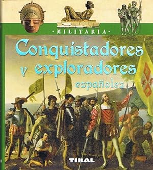 Image du vendeur pour CONQUISTADORES Y EXPLORADORES ESPAOLES mis en vente par Librera Torren de Rueda