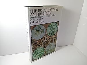 The Beta-lactam Antibiotics: Penicillins and Cephalosporins Perspective