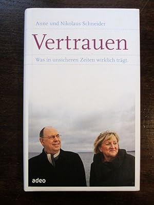 Seller image for Vertrauen. Was in unsicheren Zeiten wirklich trgt for sale by Rudi Euchler Buchhandlung & Antiquariat