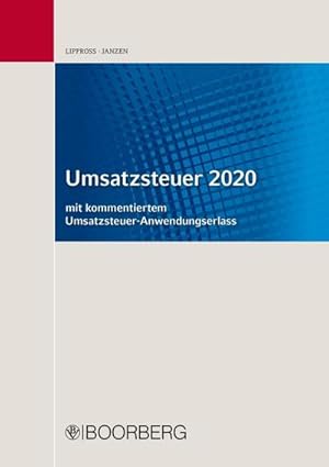 Immagine del venditore per Umsatzsteuer 2020: Umsatzsteuergesetz (UStG) - Umsatzsteuer-Durchfhrungsverordnung (UStDV) - Verwaltungsregelung zur Anwendung des . (MwStVO) - Rechtsstand: 1.1.2020 venduto da buchversandmimpf2000