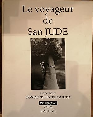Seller image for LE VOYAGEUR DE SAN JUDE. for sale by librairie l'itinraire