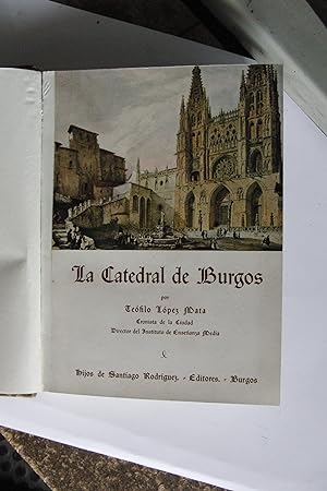 Imagen del vendedor de LA CATEDRAL DE BURGOS a la venta por LIBRERIA LA CLASICA