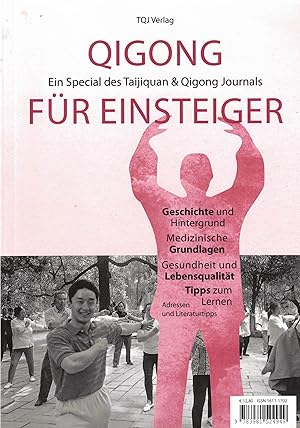 Bild des Verkufers fr Qigong fr Einsteiger: Ein Special des Taijiquan & Qigong Journals zum Verkauf von Paderbuch e.Kfm. Inh. Ralf R. Eichmann