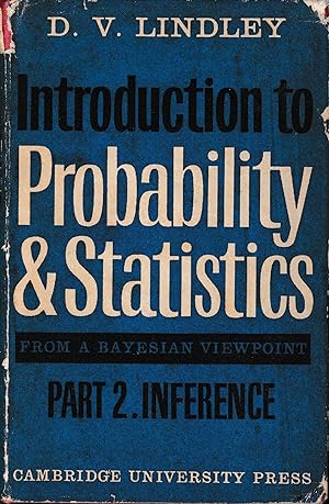 Introducion to probability and Statistics from a Bayesan viewport, part 2: inference