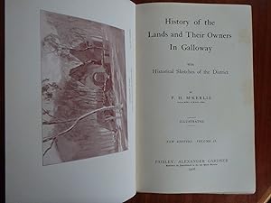 History of the Lands and Their Owners in Galloway with Historical Sketches of the District Vol.II...