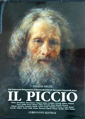 Bild des Verkufers fr Il Piccio - Dal Settecento bergamasco al Romanticismo di Giovanni Carnovali detto il Piccio zum Verkauf von Librodifaccia