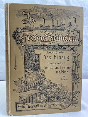 Seller image for In Freien Stunden. 12.Jahrgang, 1.Halbjahresband 1908. Eine Wochenschrift, Romane und Erzhlungen fr das arbeitende Volk. for sale by Antiquariat Bler