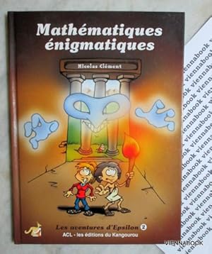 Les aventures d'Epsilon Tome 2 : Mathématiques énigmatiques