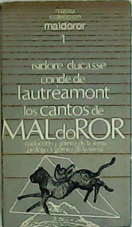 Seller image for Los cantos del Maldoror. Prlogo de Ramn Gmez de la Serna. Traduccin de J. Gmez de la Serna for sale by Librera y Editorial Renacimiento, S.A.