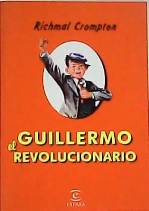 Imagen del vendedor de Guillermo el revolucionario. Aventuras. a la venta por Librería y Editorial Renacimiento, S.A.