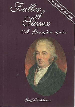 Immagine del venditore per Fuller of Sussex a Georgian Squire venduto da ivanpavlovitch