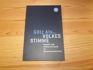 Image du vendeur pour Volkes Stimme. Skepsis und Fhrervertrauen im Nationalsozialismus mis en vente par Versandantiquariat Schfer