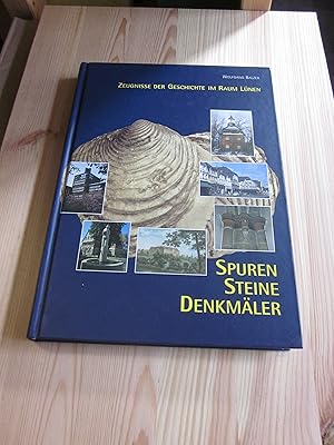 Bild des Verkufers fr Spuren Steine Denkmler. Zeugnisse der Geschichte im Raum Lnen zum Verkauf von Versandantiquariat Schfer