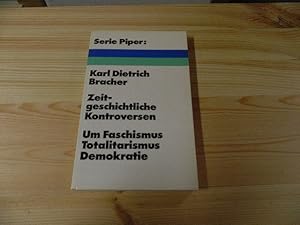 Bild des Verkufers fr Zeitgeschichtliche Kontroversen. Um Faschismus, Totalitarismus, Demokratie zum Verkauf von Versandantiquariat Schfer