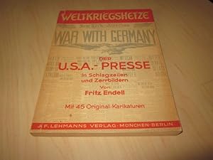 Imagen del vendedor de Weltkriegshetze der U.S.A.-Presse in Schlagzeilen und Zerrbildern a la venta por Versandantiquariat Schfer