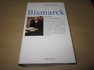 Seller image for Bismarck. Urpreue und Reichsgrnder for sale by Versandantiquariat Schfer