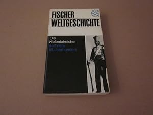 Imagen del vendedor de Die Kolonialreiche seit dem 18. Jahrhundert (= Fischer Weltgeschichte Band 29) a la venta por Versandantiquariat Schfer